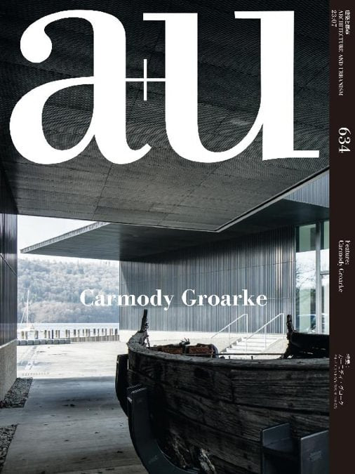 a+u 2023:07 Feature: Carmody Groarke