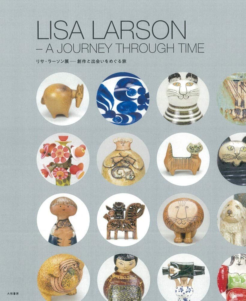Lisa Larson Exhibition: A Journey Through Creation and Encounters リサ・ラーソン展 創作と出会いをめぐる旅