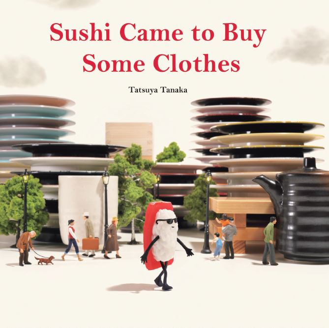 Sushi Came to Buy Some Clothes　『おすしがふくをかいにきた』英訳版