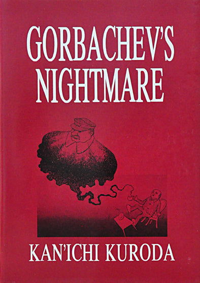 Gorbachev's Nightmare