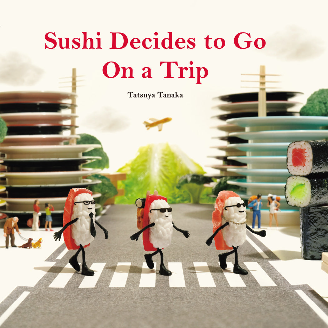 Sushi Decides to Go on a Trip 『おすしがあるひたびにでた』英訳版