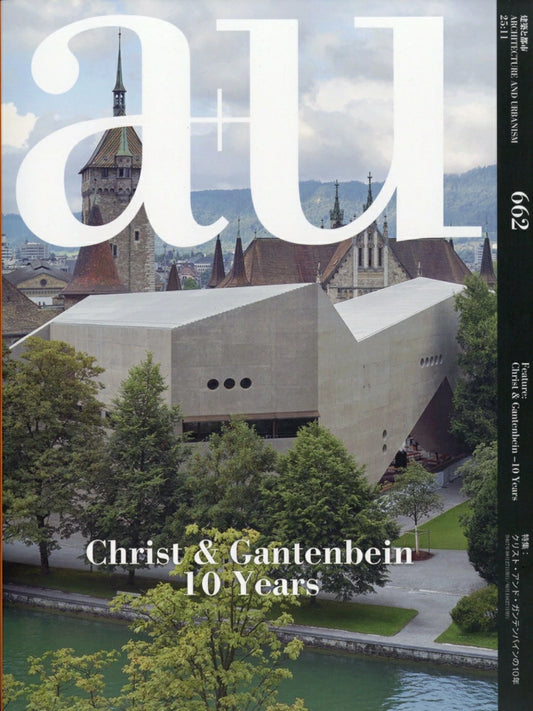 a+u 2025:11　Feature: Christ & Gantenbein – 10 Years
